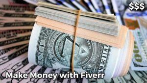 Make Money With Fiverr
